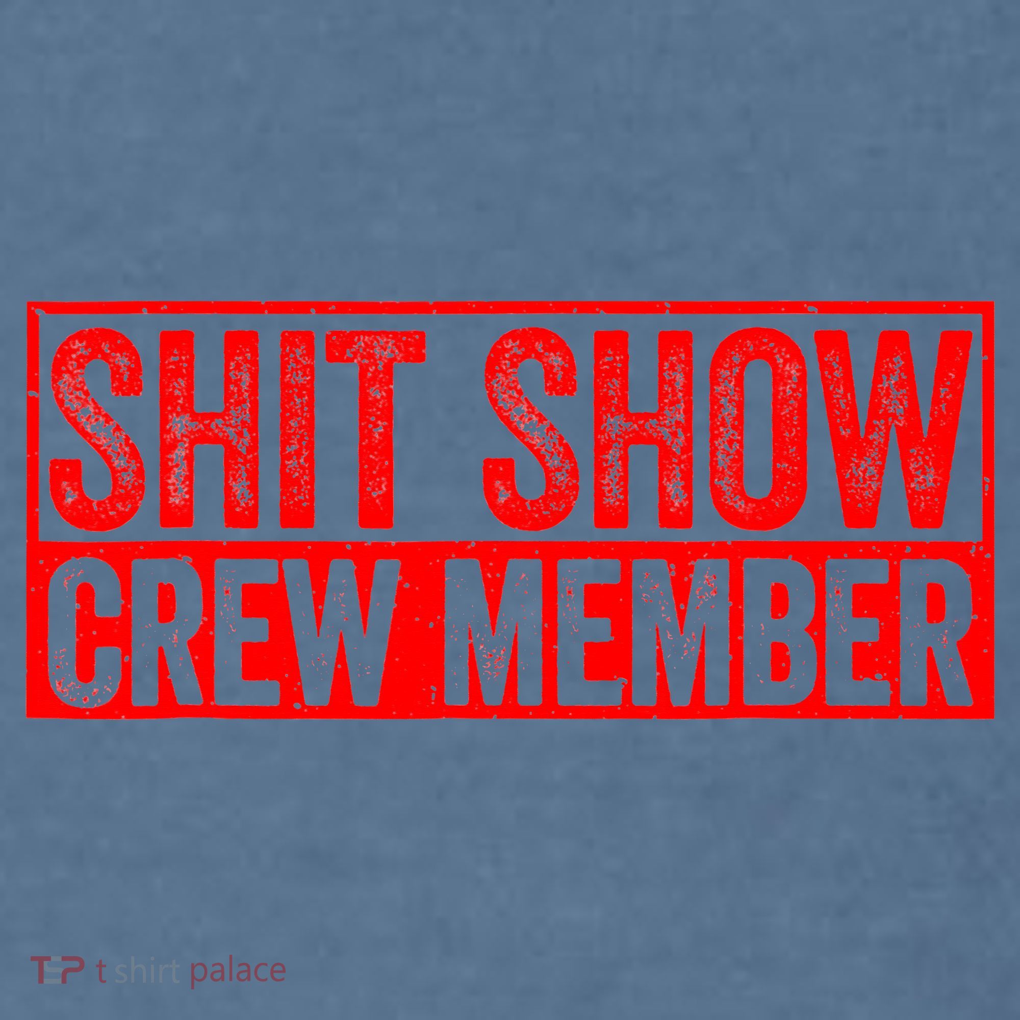 Shit Show Captain Funny Shitshow Hilarious Sarcastic Garment-Dyed Sweatshirt