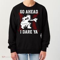 S Softball Catcher Funny N I Dare Ya Gift Women's Sweatshirt thumb 0