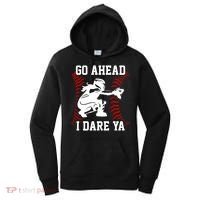 S Softball Catcher Funny N I Dare Ya Gift Women's Hoodie thumb 0