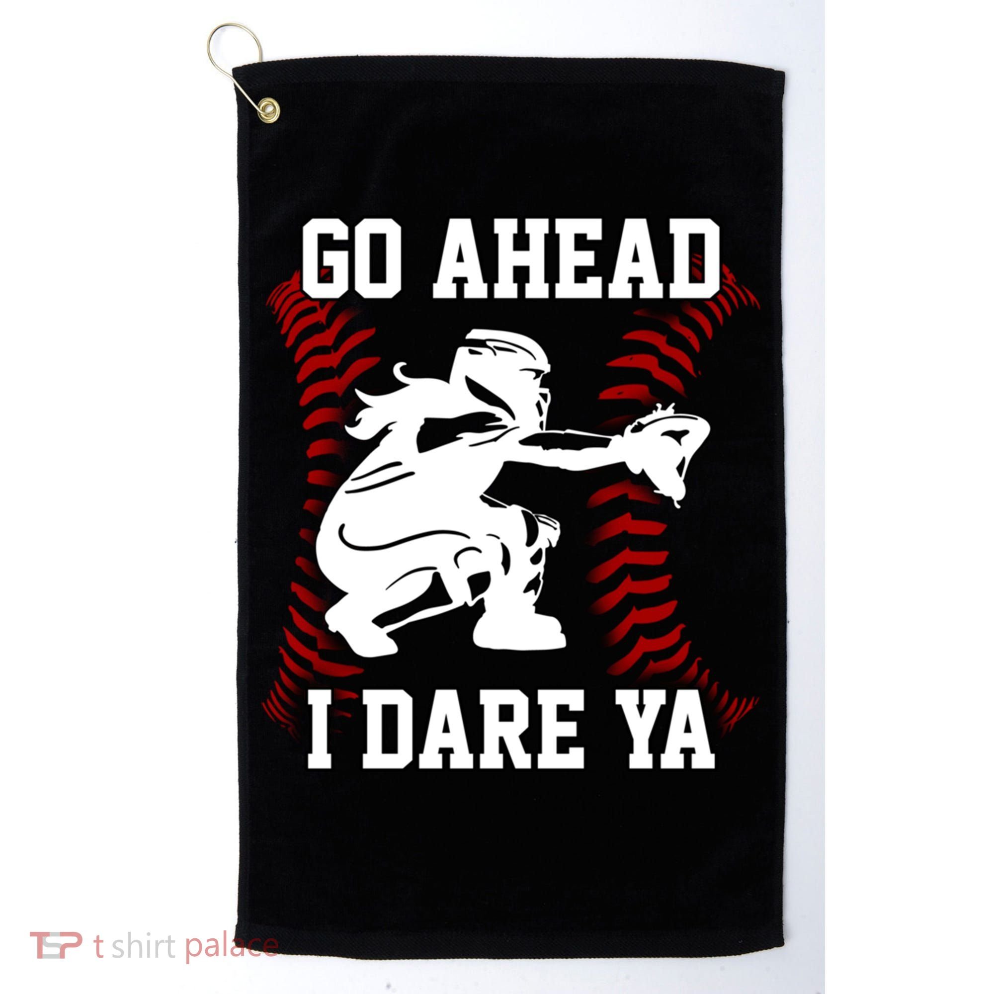 S Softball Catcher Funny N I Dare Ya Gift Golf Towel