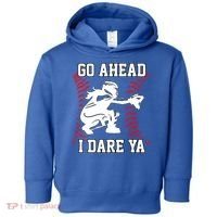 S Softball Catcher Funny N I Dare Ya Gift Toddler Hoodie thumb 0