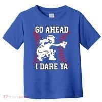 S Softball Catcher Funny N I Dare Ya Gift Toddler T-Shirt thumb 0