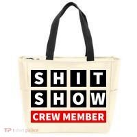 Shit Show Crew Member Funny Sarcastic Adult Saying Novelty Tote Bag thumb 0