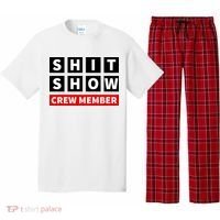 Shit Show Crew Member Funny Sarcastic Adult Saying Novelty Pajama Set thumb 0