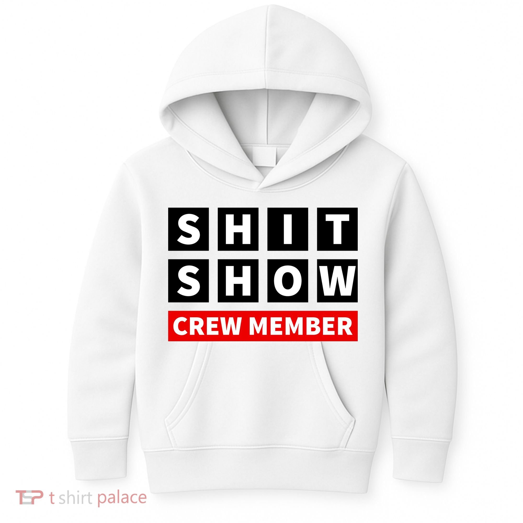 Shit Show Crew Member Funny Sarcastic Adult Saying Novelty Kids Hoodie