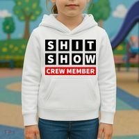 Shit Show Crew Member Funny Sarcastic Adult Saying Novelty Kids Hoodie thumb 3