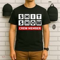 Shit Show Crew Member Funny Sarcastic Adult Saying Novelty T-Shirt thumb 6