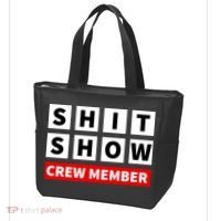 Shit Show Crew Member Funny Sarcastic Adult Saying Novelty Tote Bag thumb 3