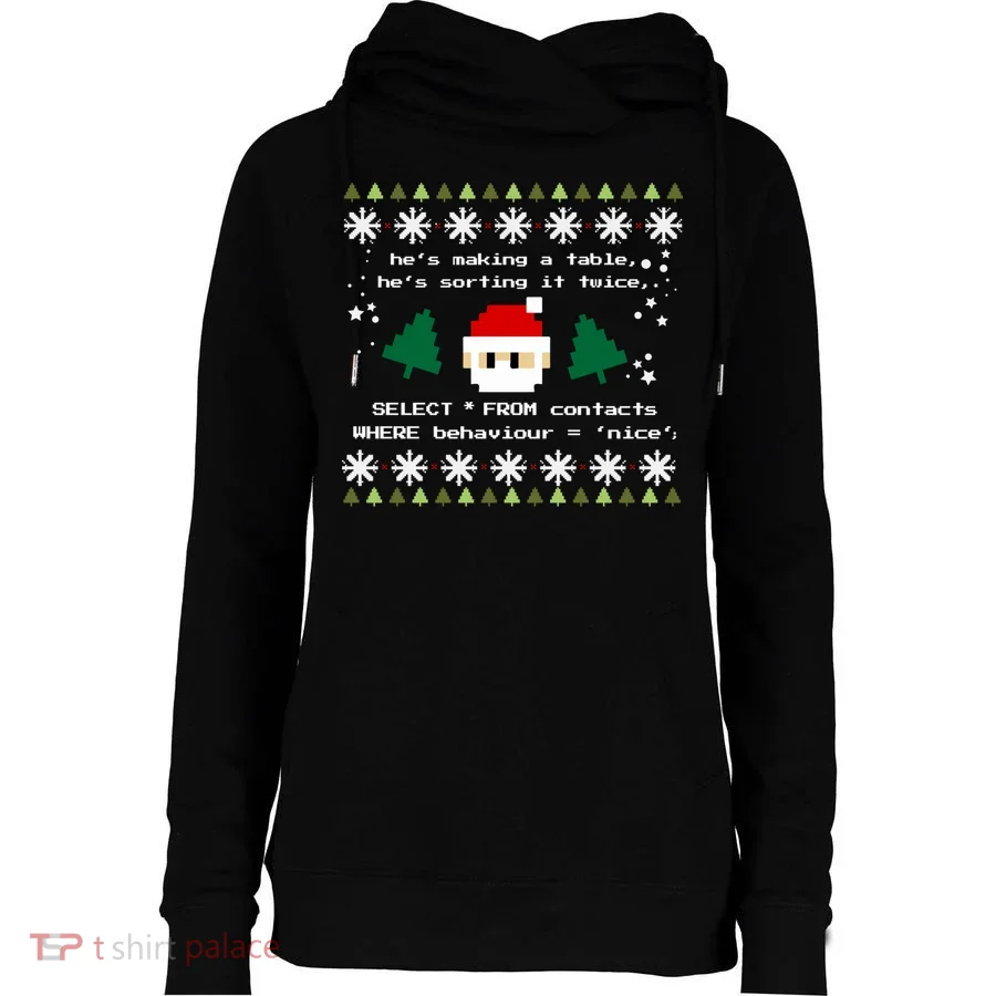 Sql Santa Claus Database Clause Developer Code Db Programmer Gift Womens Funnel Neck Pullover Hood