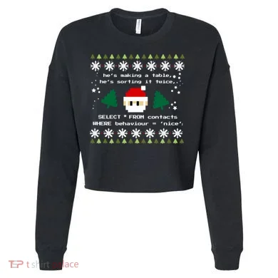 Sql Santa Claus Database Clause Developer Code Db Programmer Gift Cropped Pullover Crew