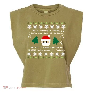 Sql Santa Claus Database Clause Developer Code Db Programmer Gift Garment-Dyed Women's Muscle Tee