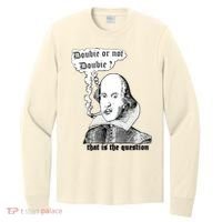 Shakespeare Smoking Doobie Or Not Doobie That Is The Question Long Sleeve Shirt thumb 0