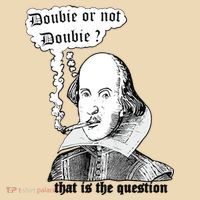 Shakespeare Smoking Doobie Or Not Doobie That Is The Question T-Shirt thumb 2
