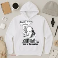 Shakespeare Smoking Doobie Or Not Doobie That Is The Question Hoodie thumb 3