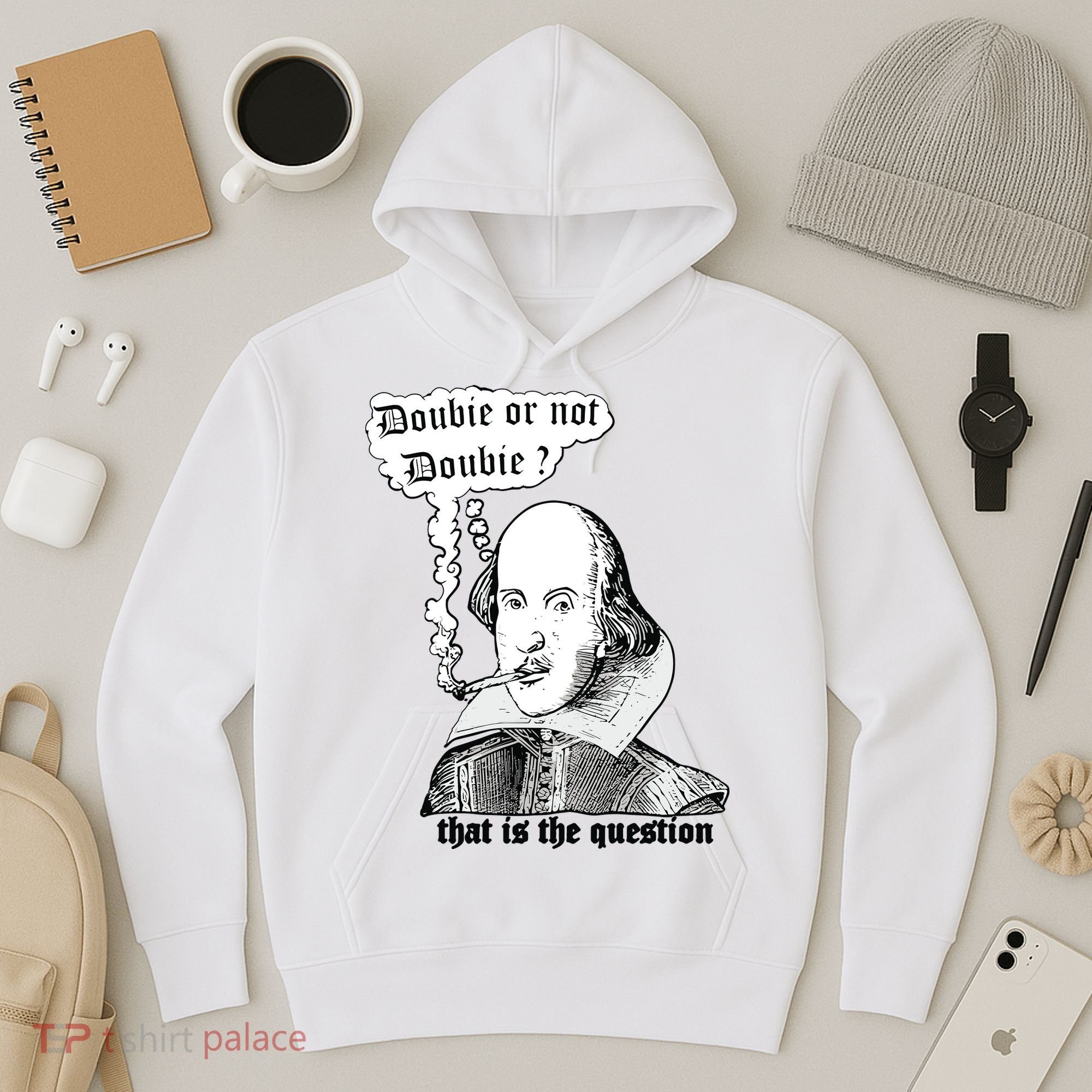 Shakespeare Smoking Doobie Or Not Doobie That Is The Question Hoodie