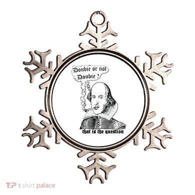 Shakespeare Smoking Doobie Or Not Doobie That Is The Question Ornament