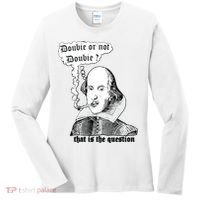 Shakespeare Smoking Doobie Or Not Doobie That Is The Question Women's Long Sleeve Shirt thumb 0