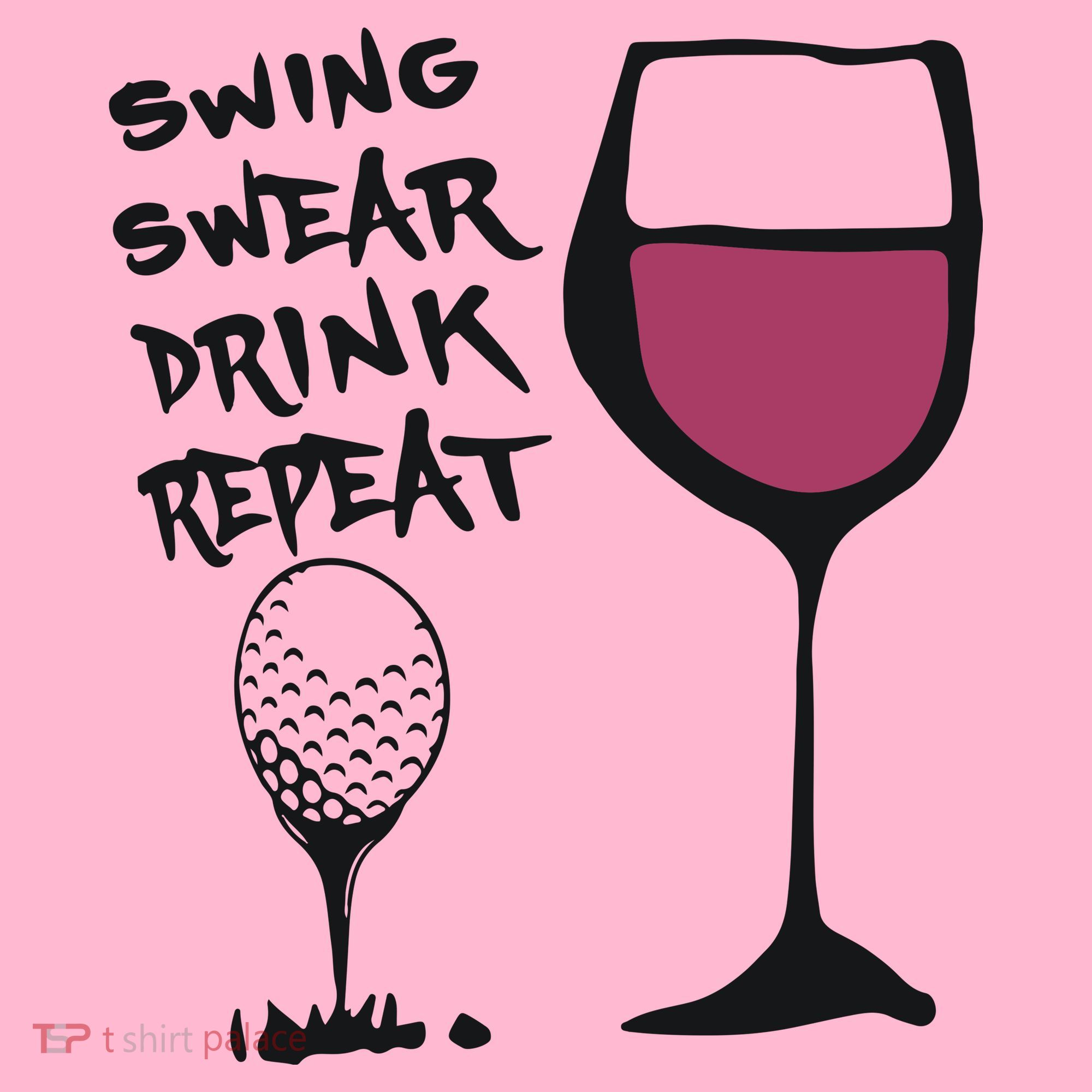 Swing Swear Drink Repeat Golf & Wine Wome Coaster