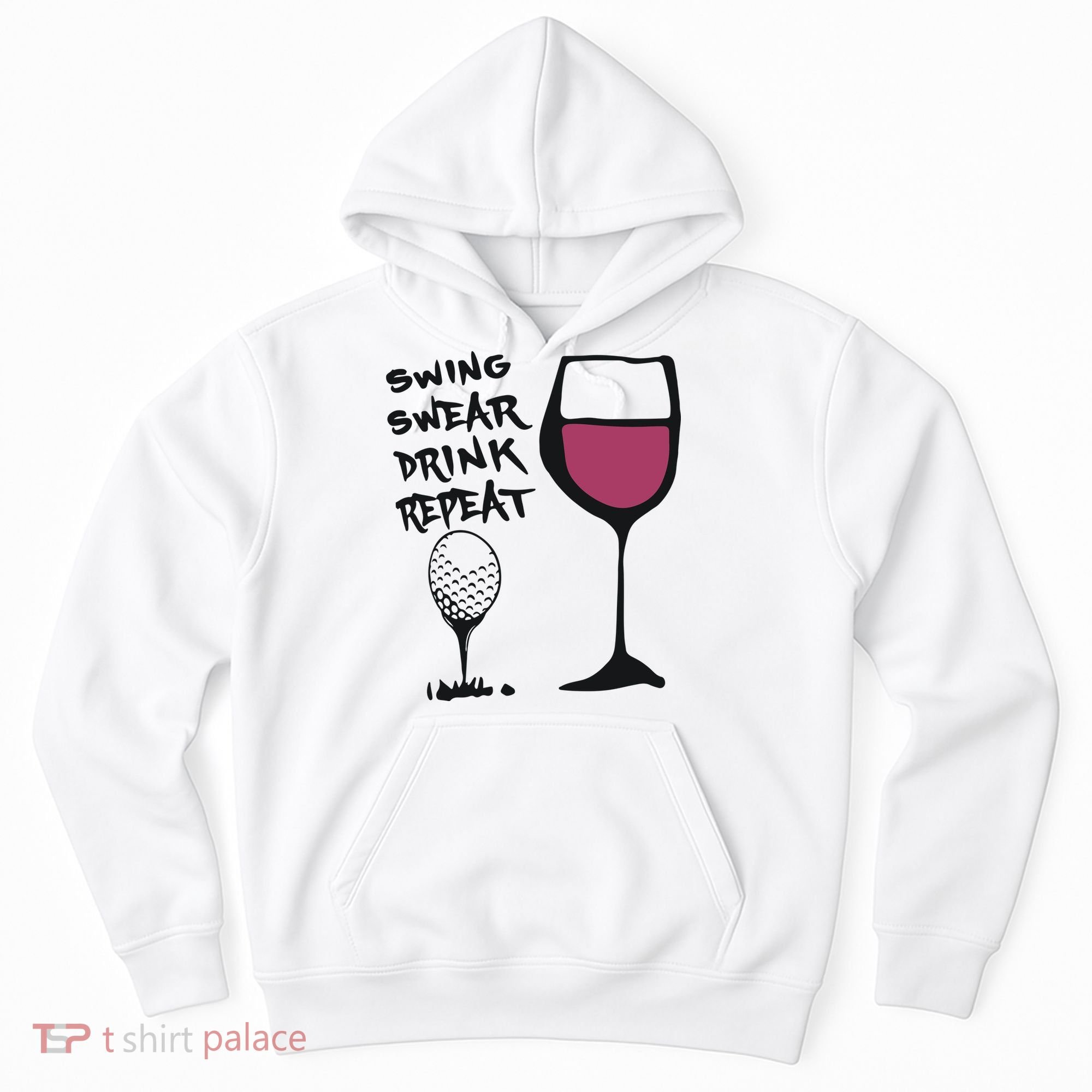 Swing Swear Drink Repeat Golf & Wine Wome Hoodie