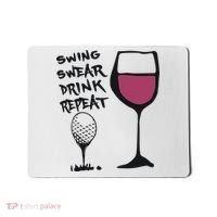 Swing Swear Drink Repeat Golf & Wine Wome Mousepad thumb 0