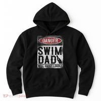Swimming Swimmer Danger Swim Dad Hoodie thumb 0