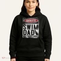Swimming Swimmer Danger Swim Dad Hoodie thumb 5