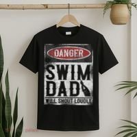 Swimming Swimmer Danger Swim Dad T-Shirt thumb 2