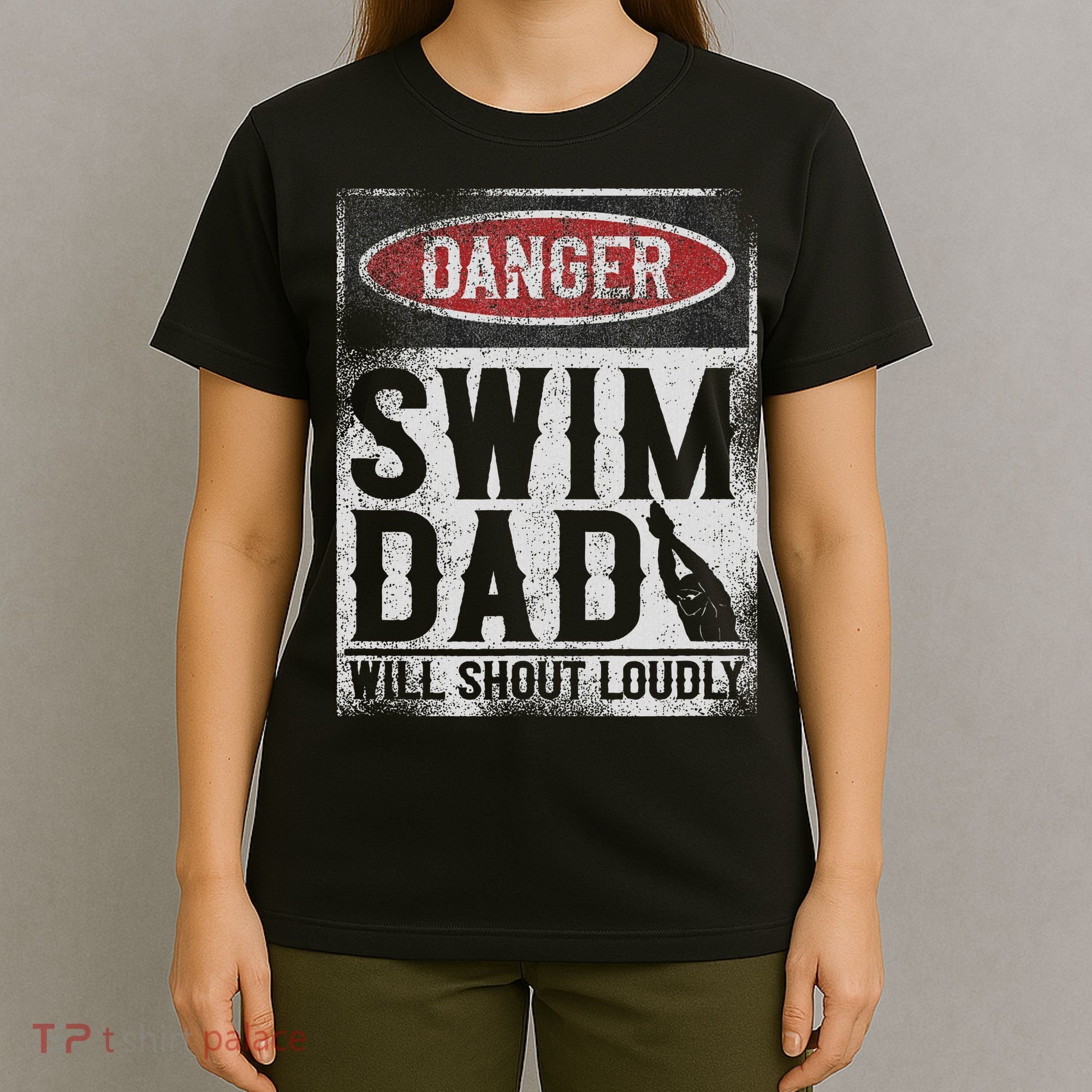 Swimming Swimmer Danger Swim Dad T-Shirt