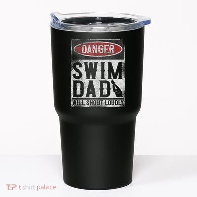 Swimming Swimmer Danger Swim Dad Tumbler