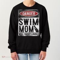Swimming Swimmer Danger Swim Mom Women's Sweatshirt thumb 0