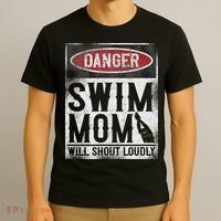 Swimming Swimmer Danger Swim Mom T-Shirt thumb 3