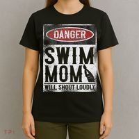 Swimming Swimmer Danger Swim Mom T-Shirt thumb 4
