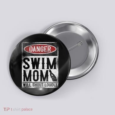 Swimming Swimmer Danger Swim Mom Button