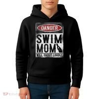 Swimming Swimmer Danger Swim Mom Kids Hoodie thumb 4