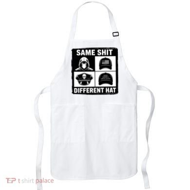 Same ShJt Different Hat Funny Apron