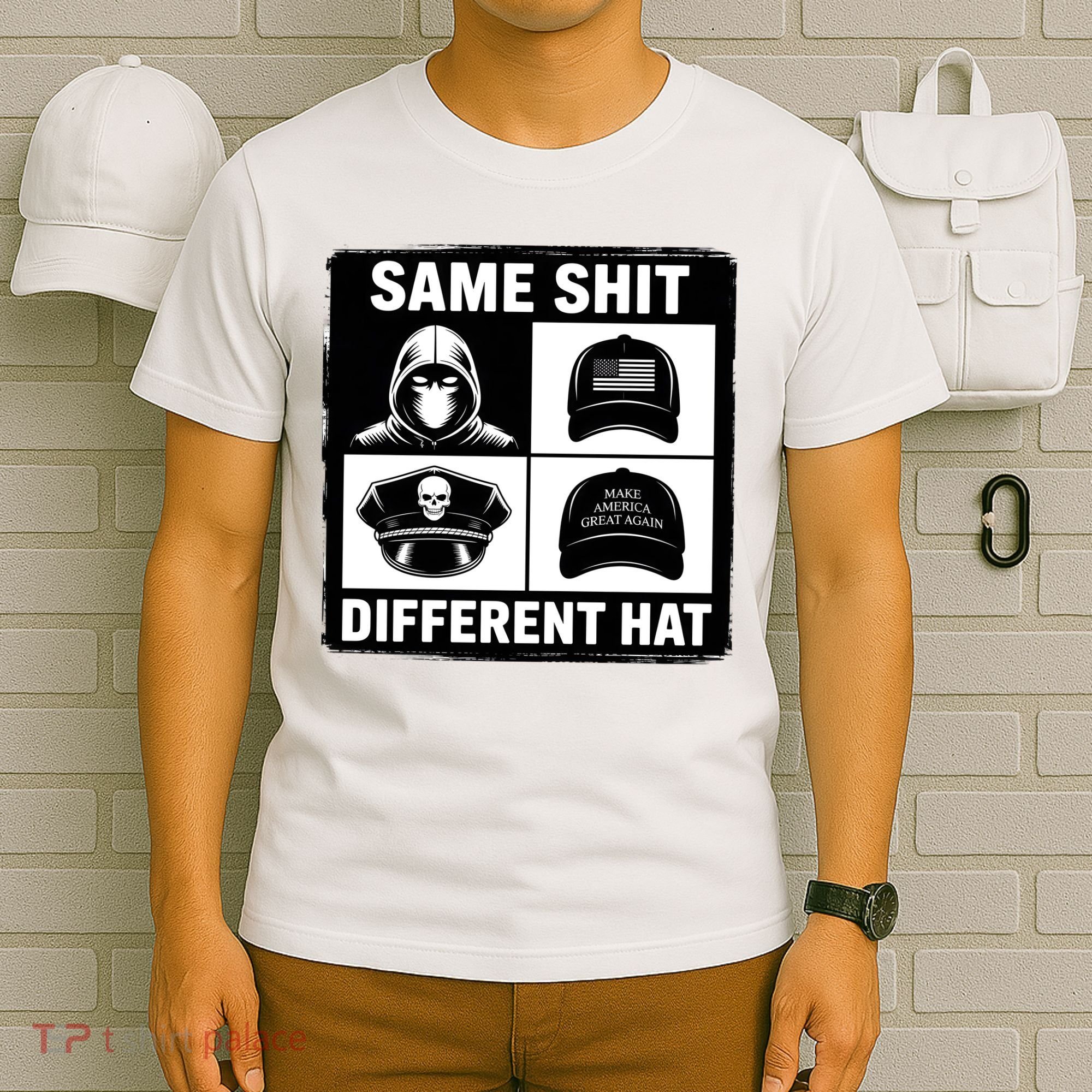 Same ShJt Different Hat Funny T-Shirt