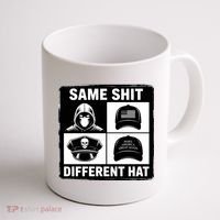 Same ShJt Different Hat Funny Coffee Mug thumb 1