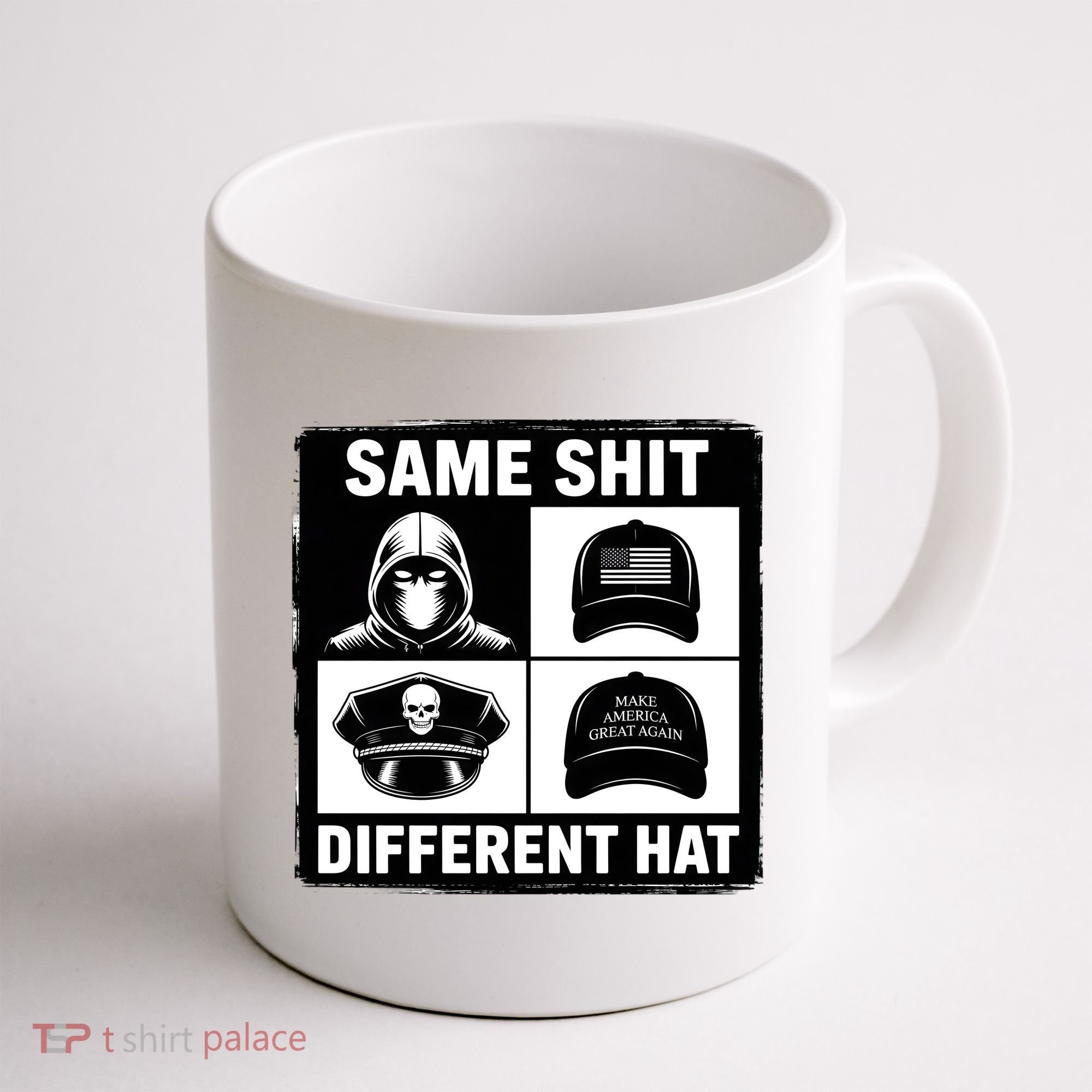Same ShJt Different Hat Funny Coffee Mug