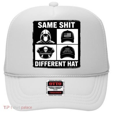 Same ShJt Different Hat Funny Hat