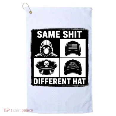 Same ShJt Different Hat Funny Golf Towel