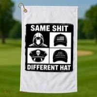 Same ShJt Different Hat Funny Golf Towel thumb 1