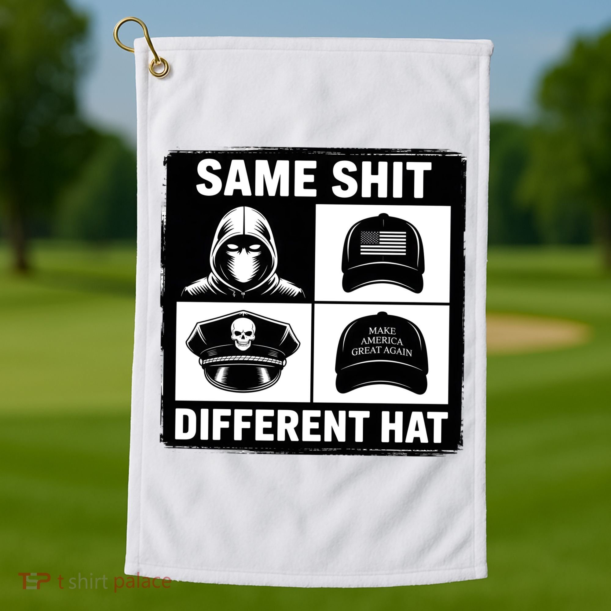 Same ShJt Different Hat Funny Golf Towel