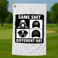 Same ShJt Different Hat Funny Golf Towel thumb 1