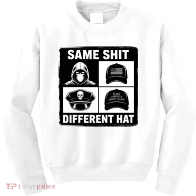 Same ShJt Different Hat Funny Kids Sweatshirt