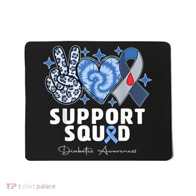 Support Squad Diabetes Awareness T1d Type 1 Mousepad