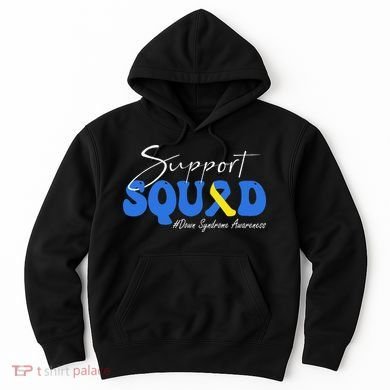 Support Squad Down Syndrome Awareness Hoodie