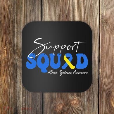 Support Squad Down Syndrome Awareness Coaster