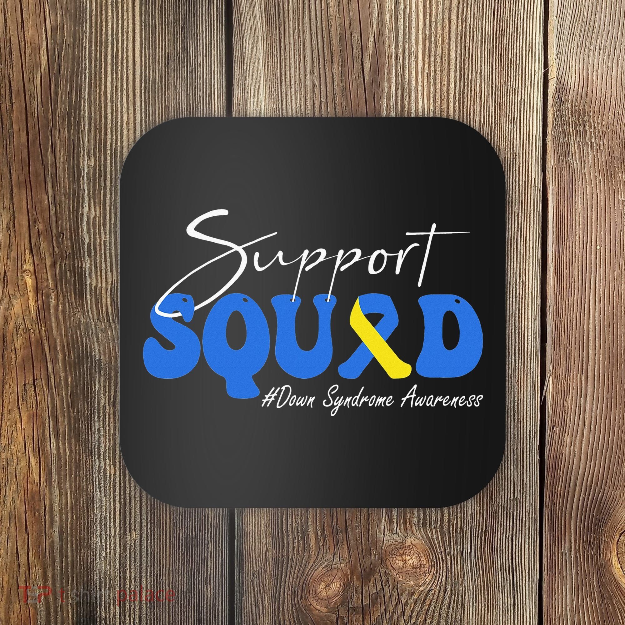 Support Squad Down Syndrome Awareness Coaster