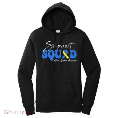 Support Squad Down Syndrome Awareness Women's Hoodie