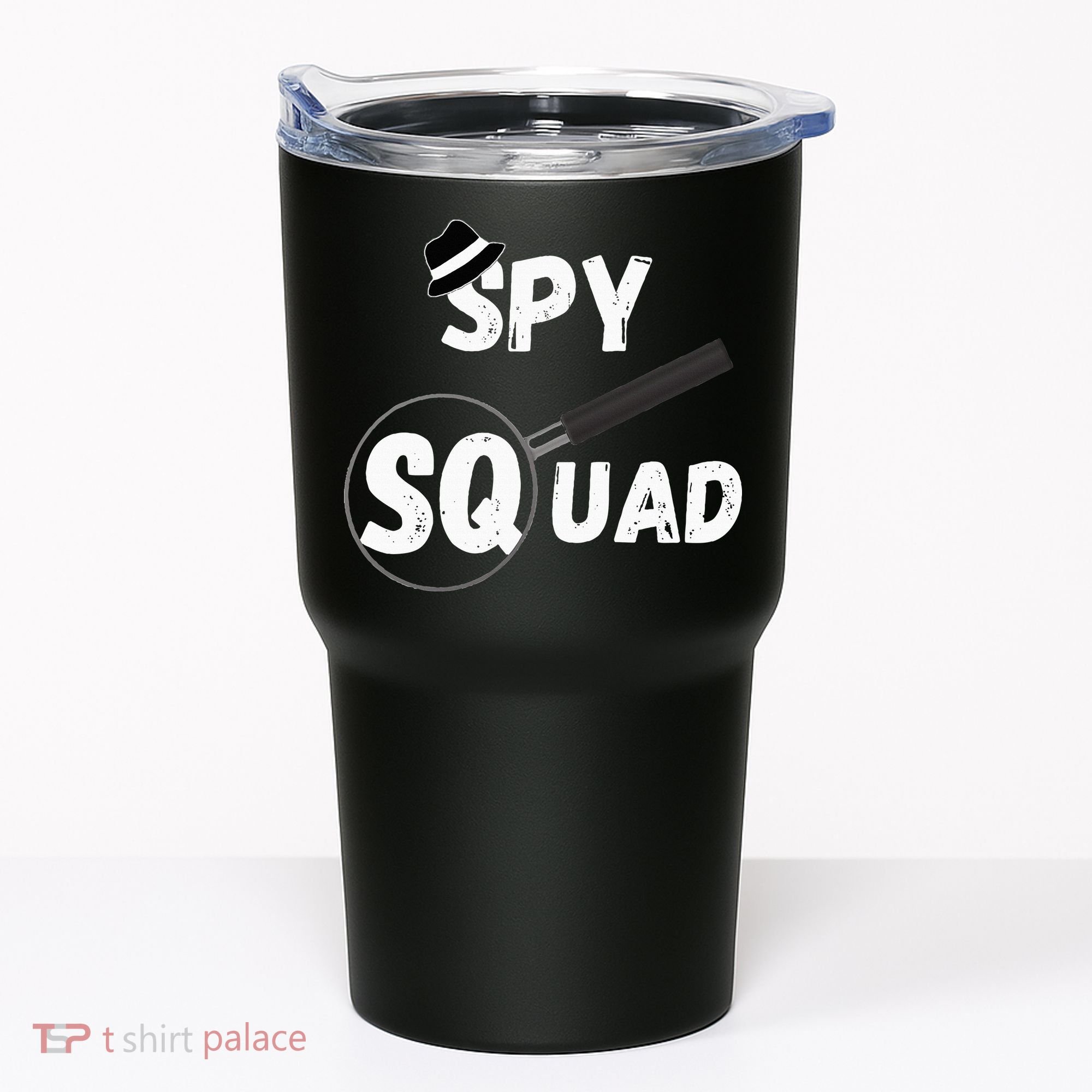 Spy Squad Detective Team Spying Crew Investigate Espionage Tumbler